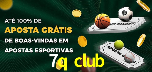 7q club Ate 100% de Aposta Gratis