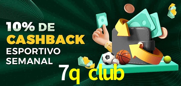 10% de bônus de cashback na 7q club